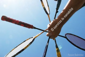 10 exercices pour améliorer sa maniabilité au badminton