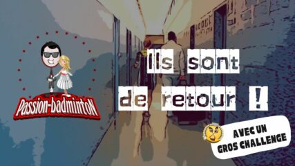 Passion Badminton : Ils sont de retour… Objectif NATIONALE !